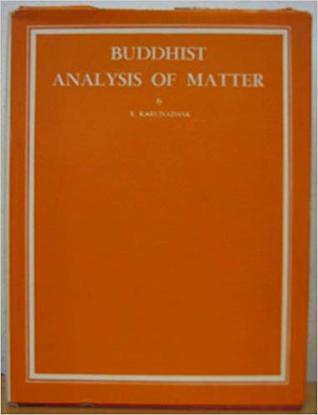 Buddhist Analysis of Matter