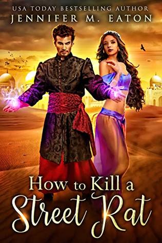 How to Kill a Street Rat (Kindle Edition)