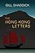 The Hong Kong Letters: A Tr...