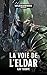 La Voie de l'Eldar (Path of the Eldar #1-3)