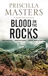 Blood on the Rocks by Priscilla Masters