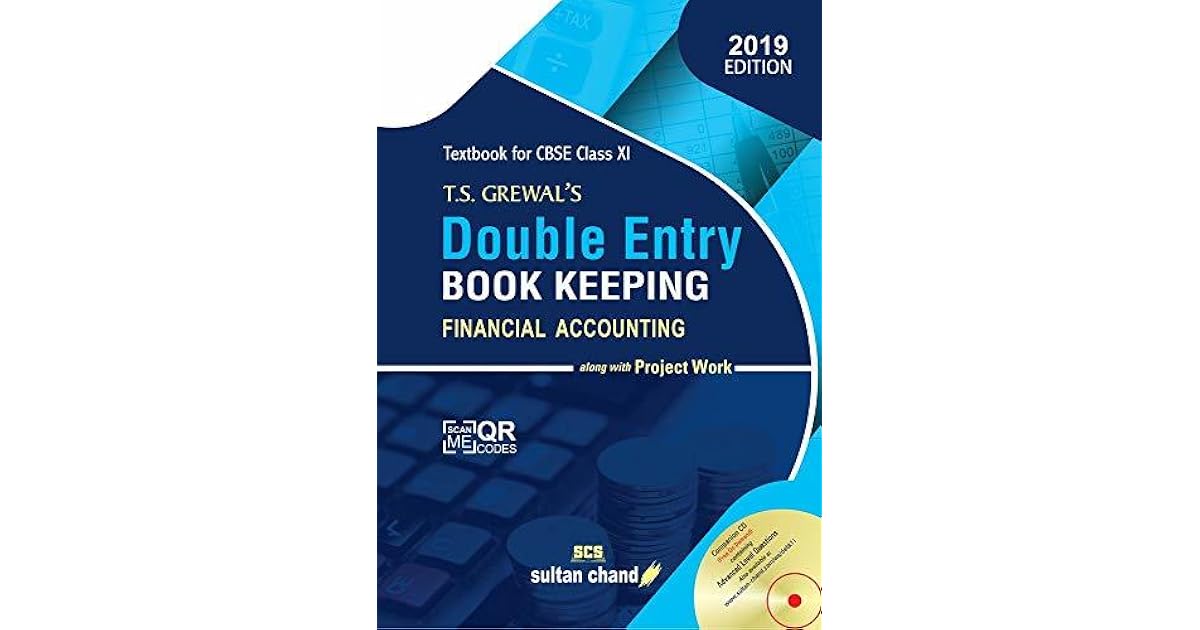 T.S. Grewal's Double Entry Book Keeping (Financial Accounting