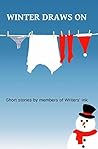 Winter Draws On by Gerald R Wright