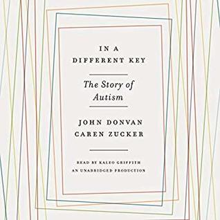 pdf download In a Different Key: The Story of Autism