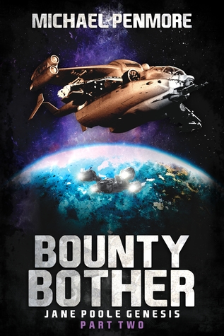 Bounty Bother (Jane Poole Genesis, #2)