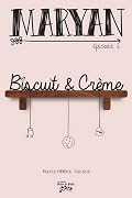 Biscuit et crème