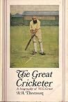 The Great Cricketer: A biography of W.G. Grace