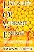 L.O.V.E. Live a Life Of Vibrant Energy by Tanya Cooper