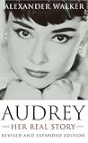 Audrey: Her Real ...