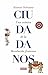 Ciudadanos: Una crónica de la Revolución francesa (Spanish Edition)