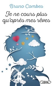 Je ne cours plus qu’après mes rêves (Paperback)
