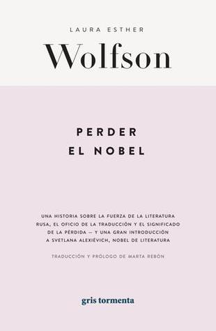 Tapa de Perder el Nobel (Laura Esther Wolfson)
