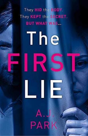 The First Lie (Kindle Edition)
