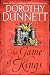 The Game of Kings (Lymond C...