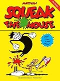 Squeak the Mouse