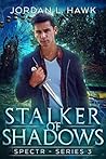 Stalker of Shadows by Jordan L. Hawk