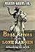 Bass Reeves and The Lone Ra...