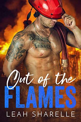 Out of the Flames  (Firemen Do It Better, #2)