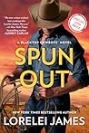 Spun Out by Lorelei James