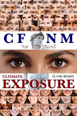 CFNM Ultimate Exposure by Claire Reigns