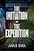 The Initiation and The Expe...