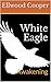 White Eagle: Awakening