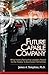 Future Capable Company by James A. Tompkins