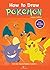 How to Draw Pokemon: Draw a...