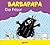 Barbapapa. Die Frisur
