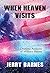 When Heaven Visits: Dramati...