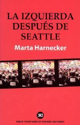 La izquierda después de Seattle (Paperback)