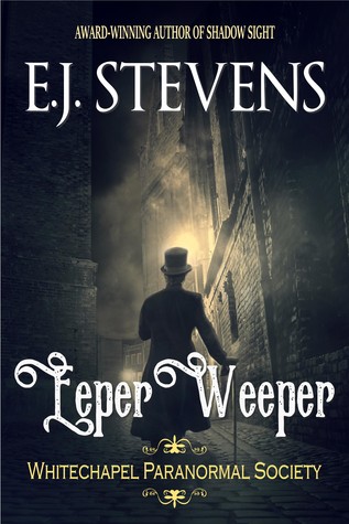 Eeper Weeper (Whitechapel Paranormal Society, #1)