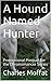 A Hound Named Hunter (The Chronicles of Korovia Book 1)
