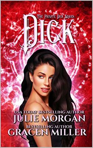 Dick (The Private Dick, #1)