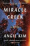 Miracle Creek by Angie  Kim