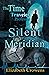 Silent Meridian (Time Trave...