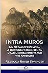 Intra Muros by Rebecca Ruter Springer