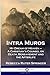 Intra Muros by Rebecca Ruter Springer Intra Muros by Rebecca Ruter Springer