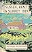 Sussex, Kent and Surrey 1939 by Richard Wyndham