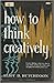 How to Think Creatively