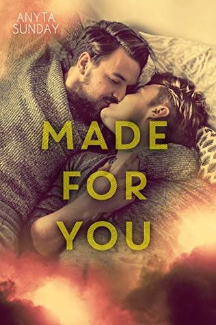 Made for You (Love and Family, #2)
