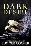 Dark Desire (The Dark, #1)