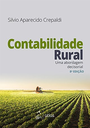 Contabilidade Rural - Uma Abordagem Decisorial (Kindle Edition)