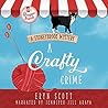 A Crafty Crime by Eryn Scott