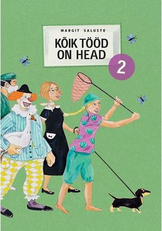 Kõik tööd on head II (Hardcover)