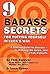 9 BADASS Secrets for Putting Yourself in Luck's Way by Thomas B. Sawyer