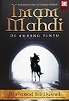 Imam Mahdi di Ambang Pintu by Muhammad Isa Dawud