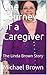 The Journey of a Caregiver:...