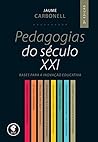 Pedagogias do Século XXI: Bases para a Inovação Educativa (Portuguese Edition)