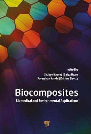 Biocomposites: Biomedical and Environmental Applications (Hardcover)